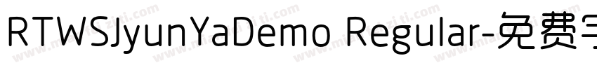 RTWSJyunYaDemo Regular字体转换
